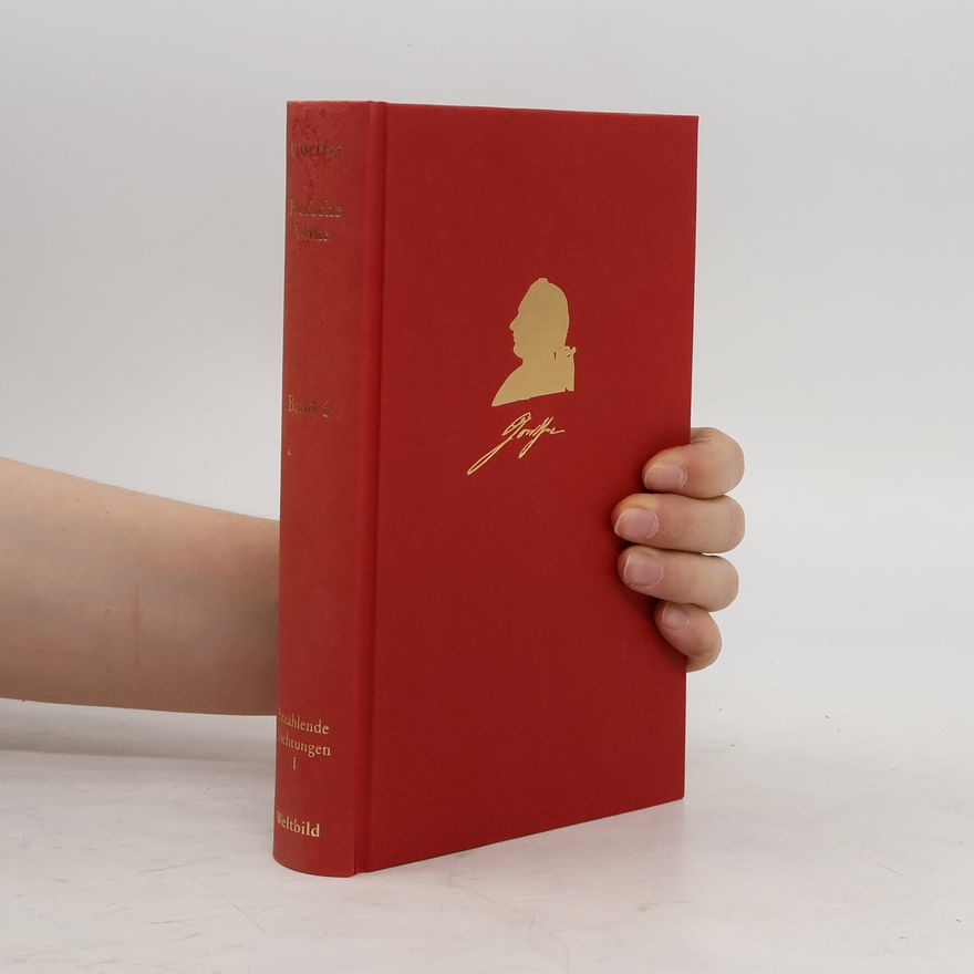Johann Wolfgang von Goethe Goethes poetische Werke 6. Erzählende Dichtungen I