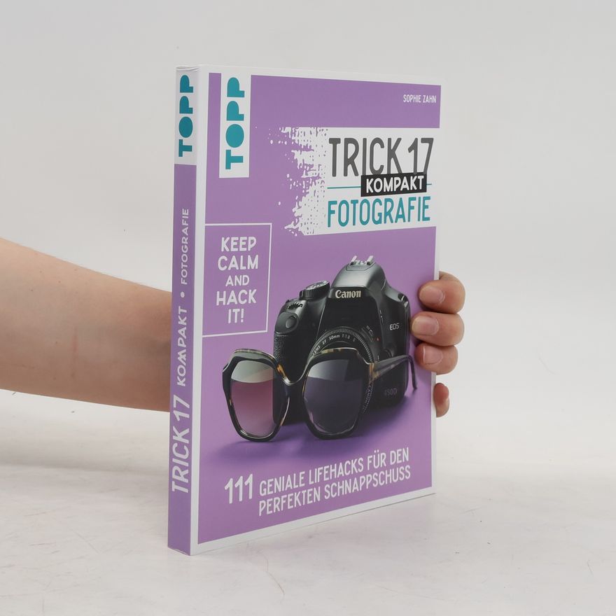 Sophie Zahn Trick 17 kompakt - Fotografie