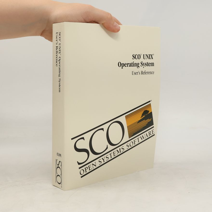 Kolektiv autorů SCO UNIX Operating System User's Reference