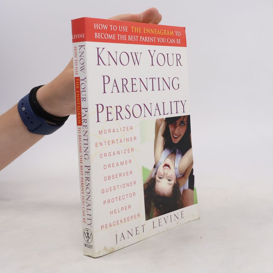 Janet Levine Know Your Parenting Personality