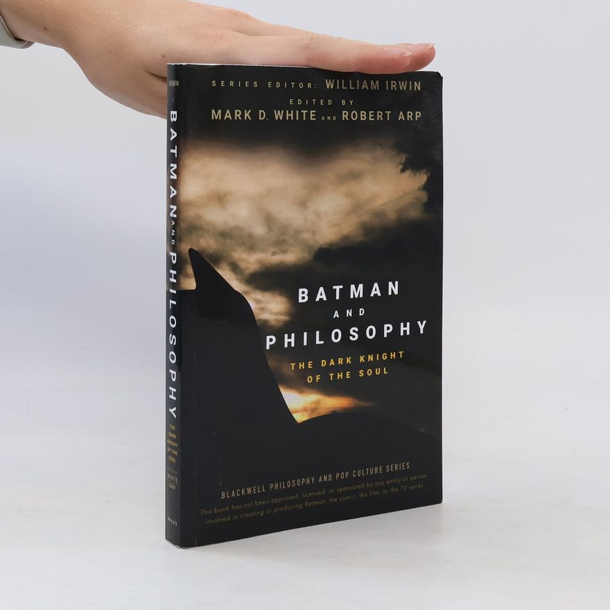 John Wiley And Sons Ltd Batman and Philosophy