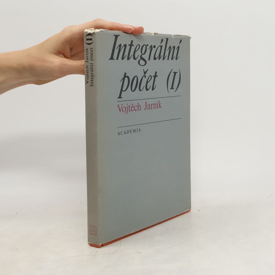 Vojtěch Jarník Integrální počet 1. díl