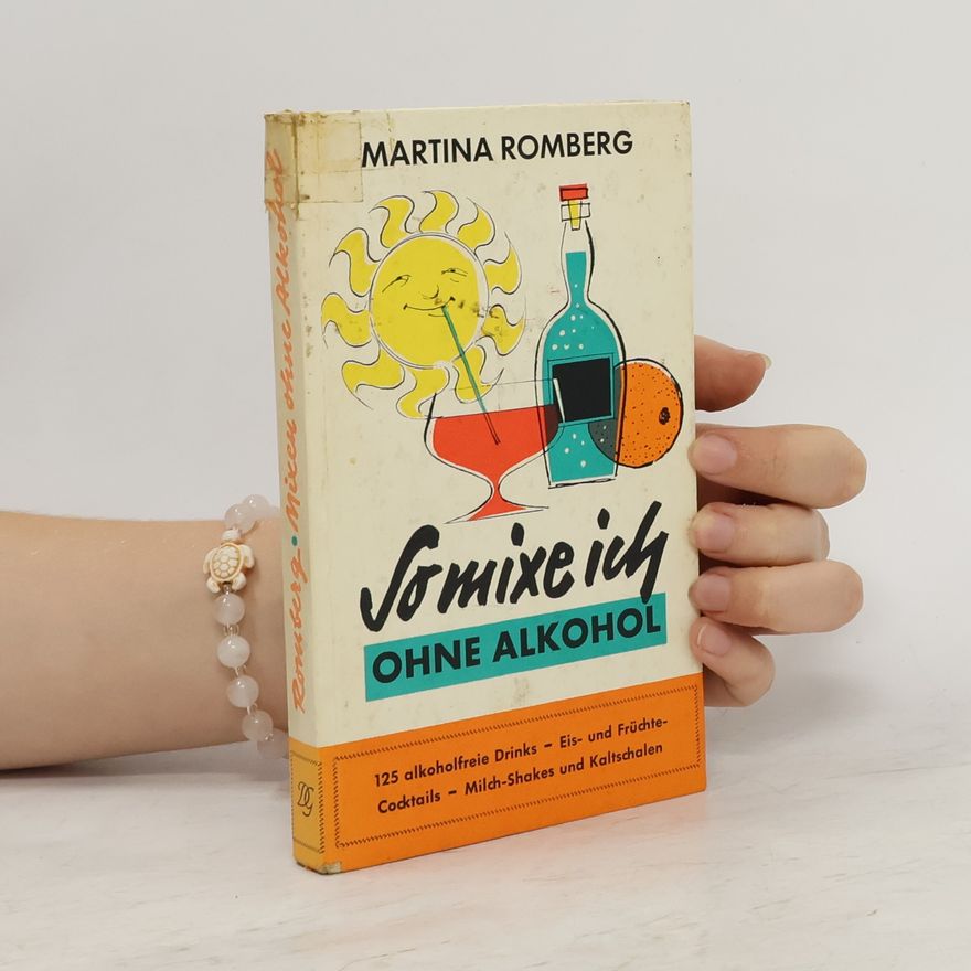 Martina Romberg So mixe ich ohne Alkohol