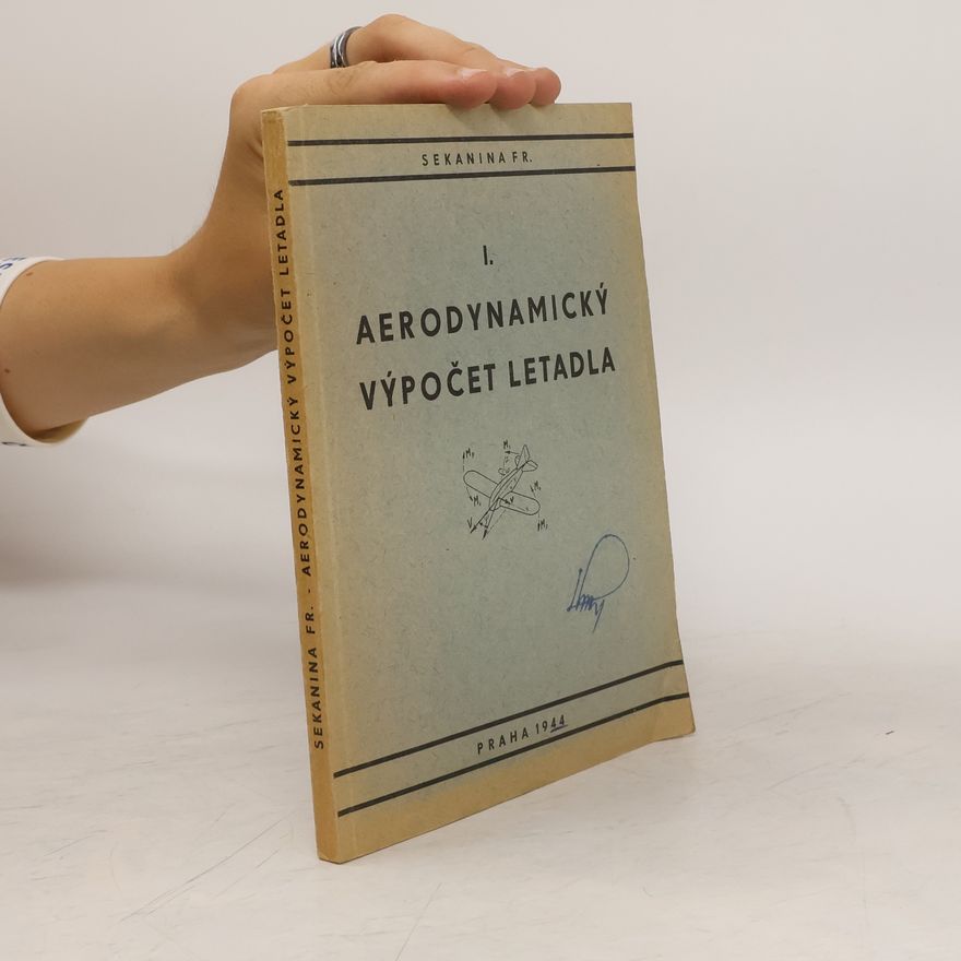 František Sekanina Aerodynamický výpočet letadla