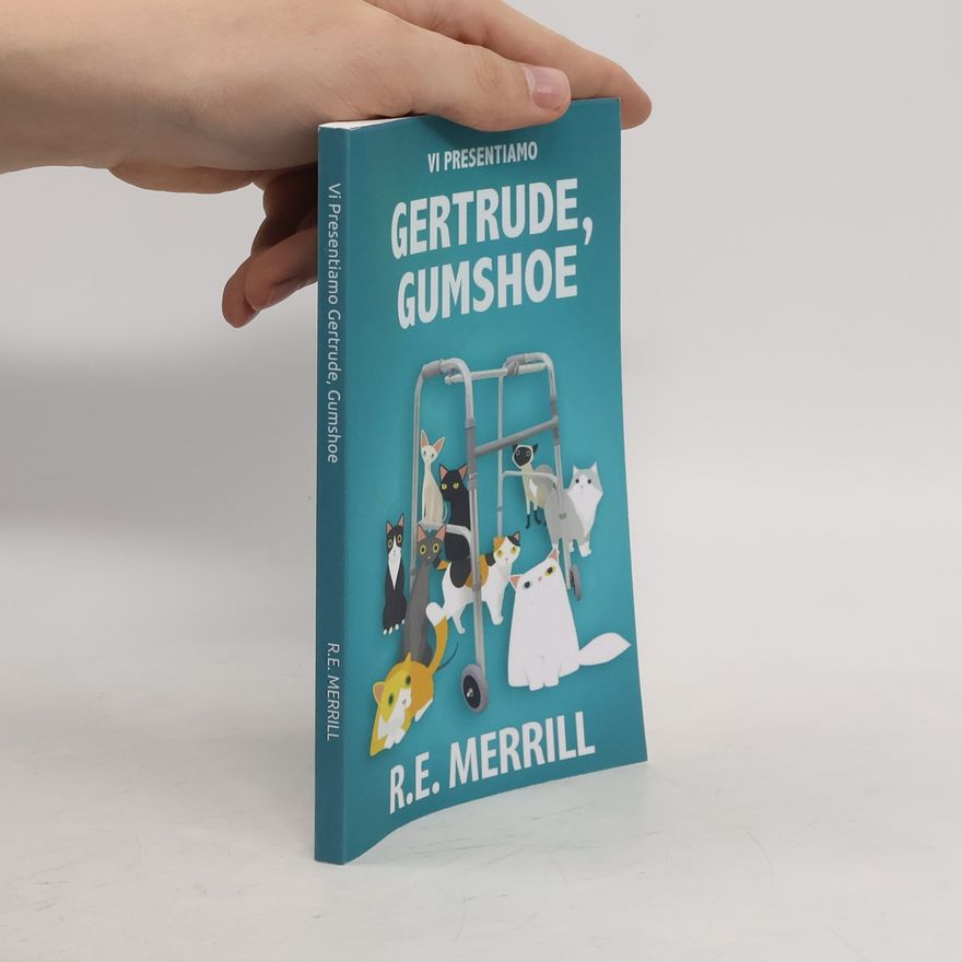 Robin Merrill Gertrude, Gumshoe