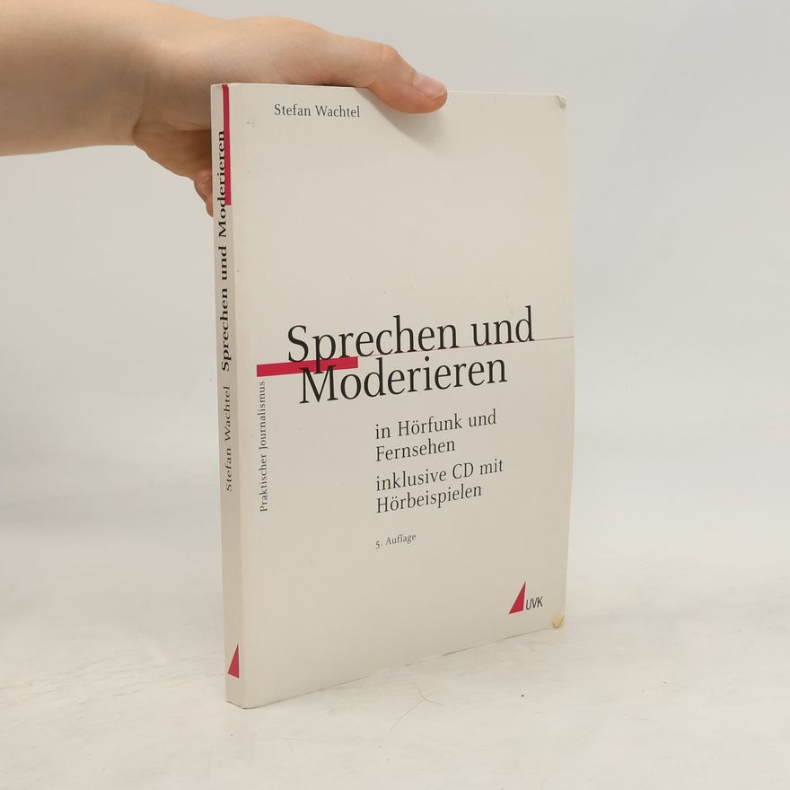 Stefan Wachtel Sprechen und moderieren in Hörfunk und Fernsehen