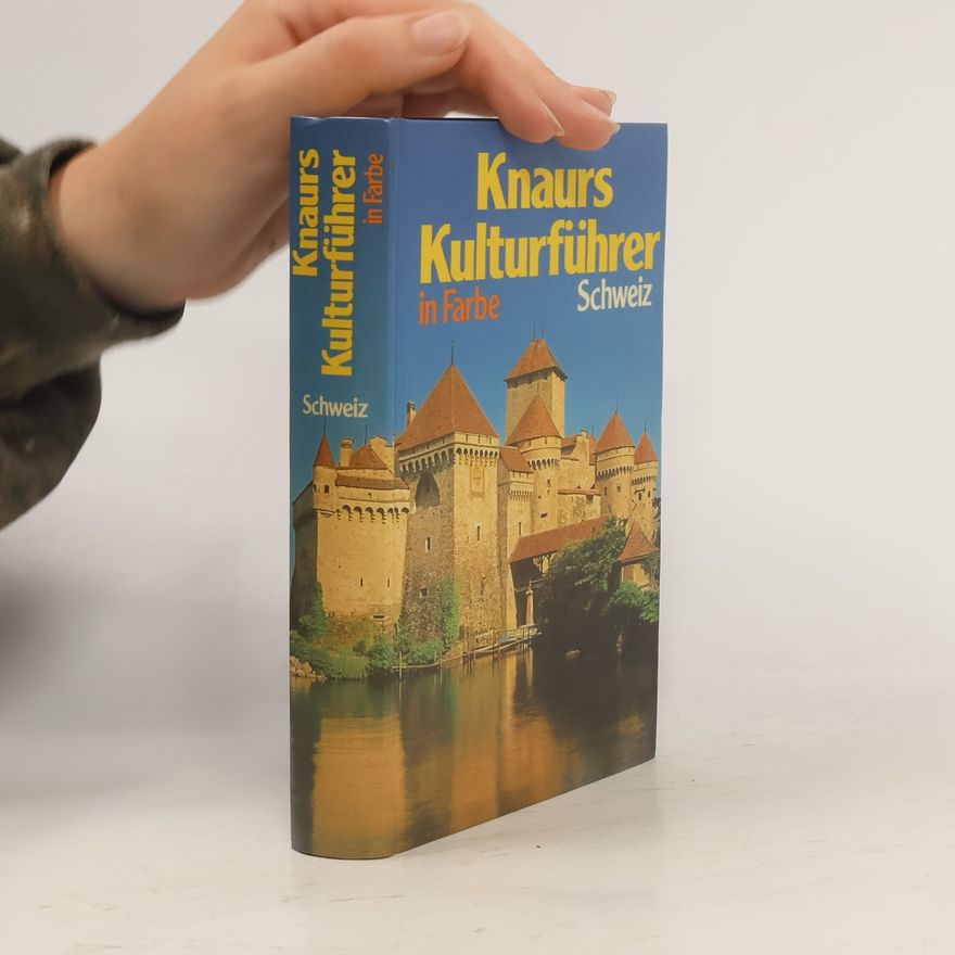 Various authors Knaurs Kulturführer in Farbe. Schweiz