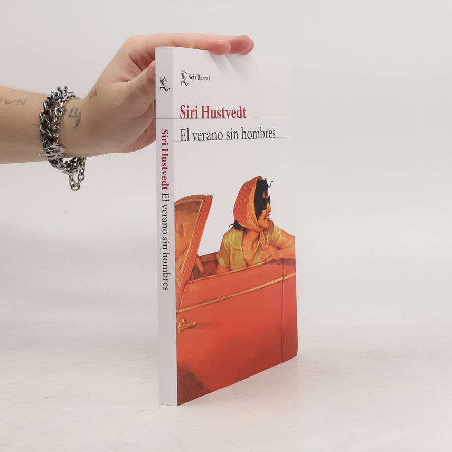 Siri Hustvedt El verano sin hombres