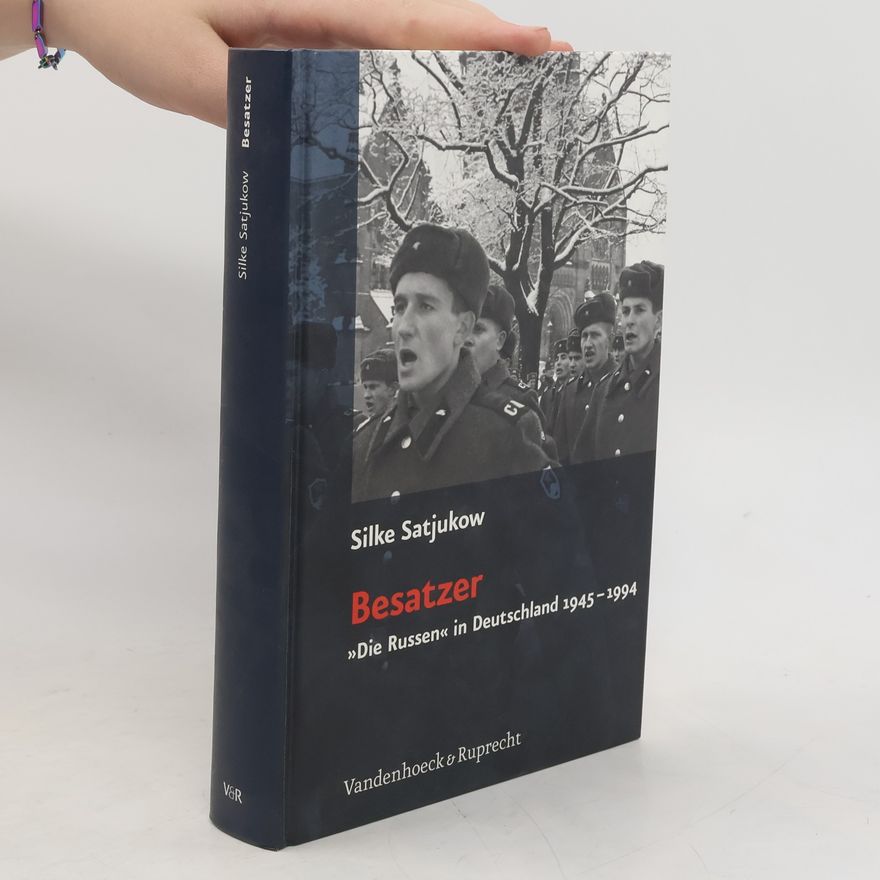 Silke Satjukow Besatzer