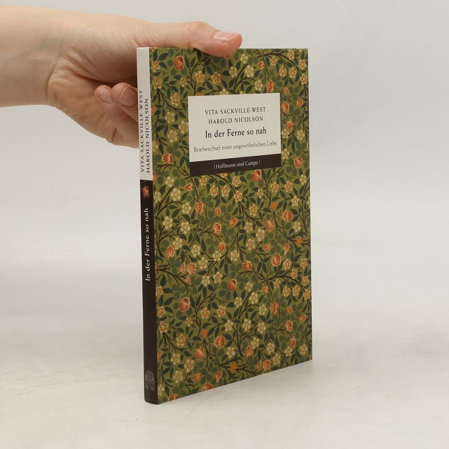 Vita Sackville-West In der Ferne so nah