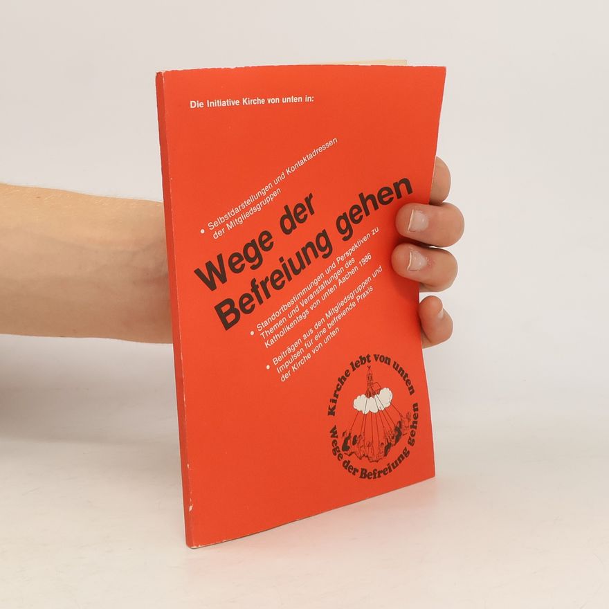 Autorenkollektiv Wege der Befreiung gehen