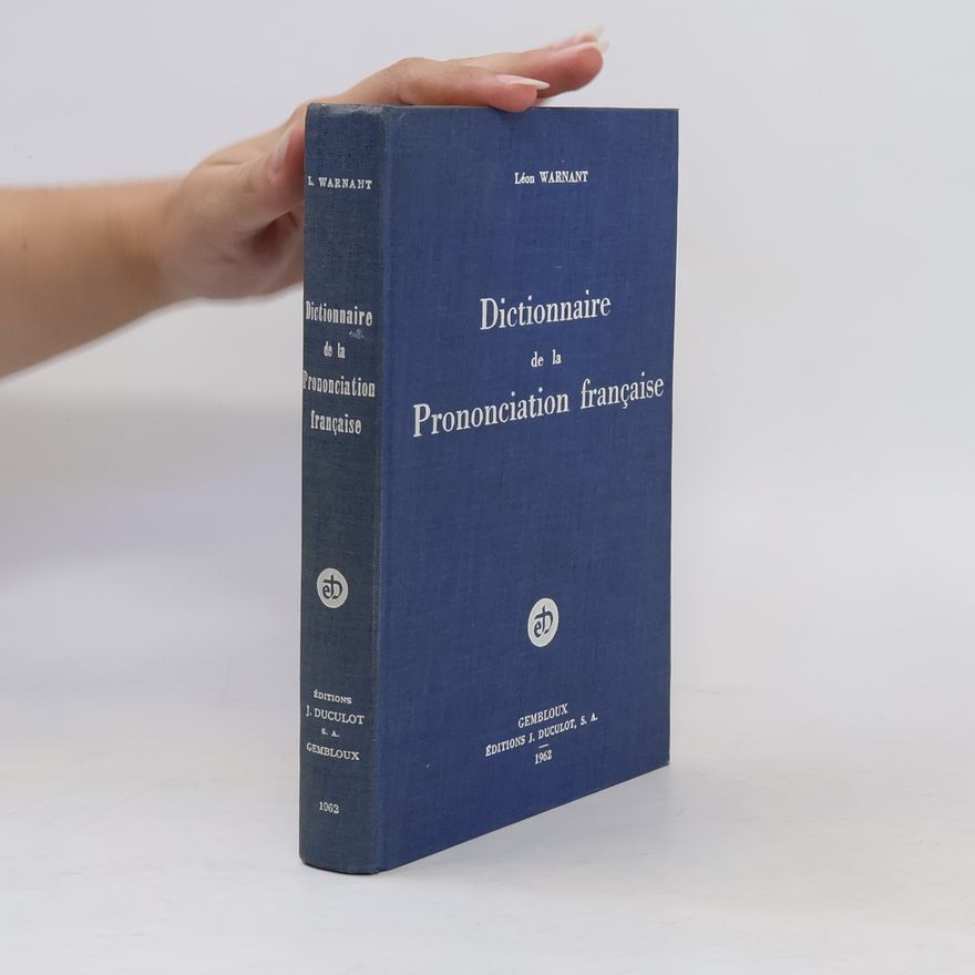 Léon Warnant Dictionnaire de la Prononciation francaise