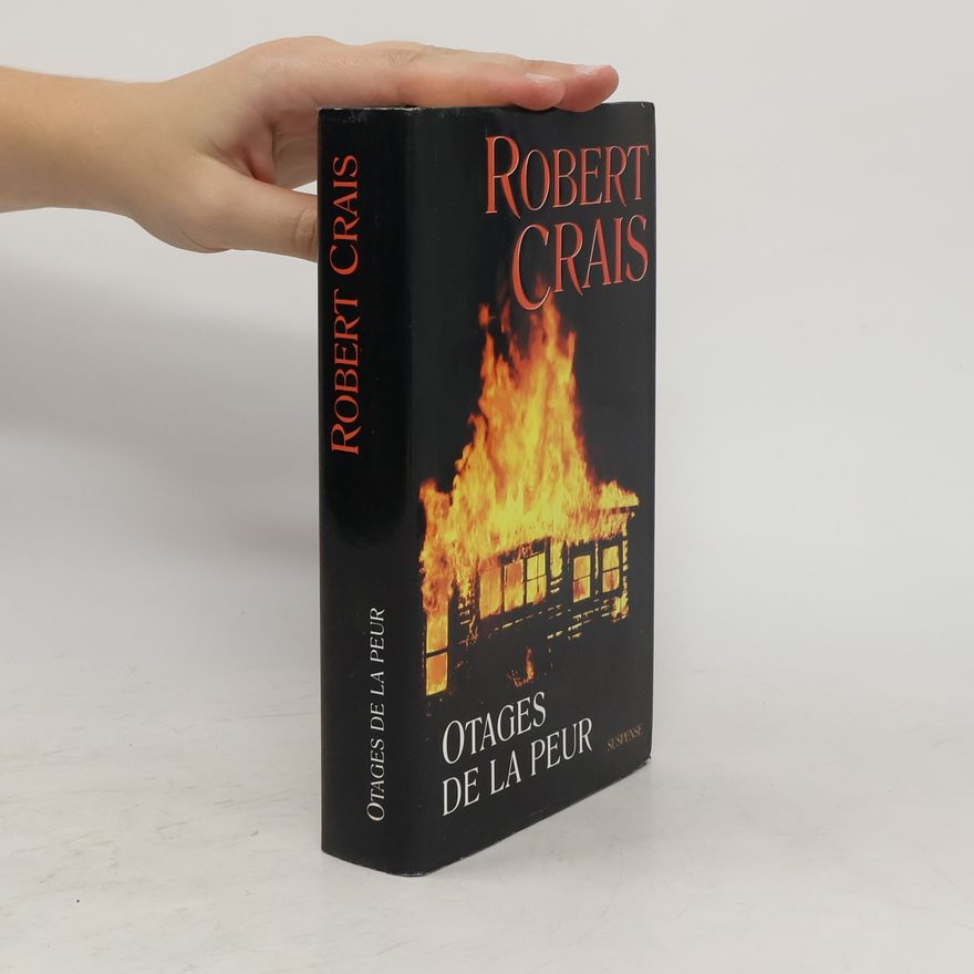 Robert Crais Otages de la peur