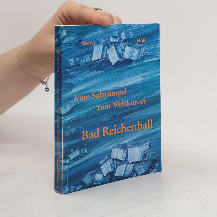 Karl Welser Bad Reichenhall