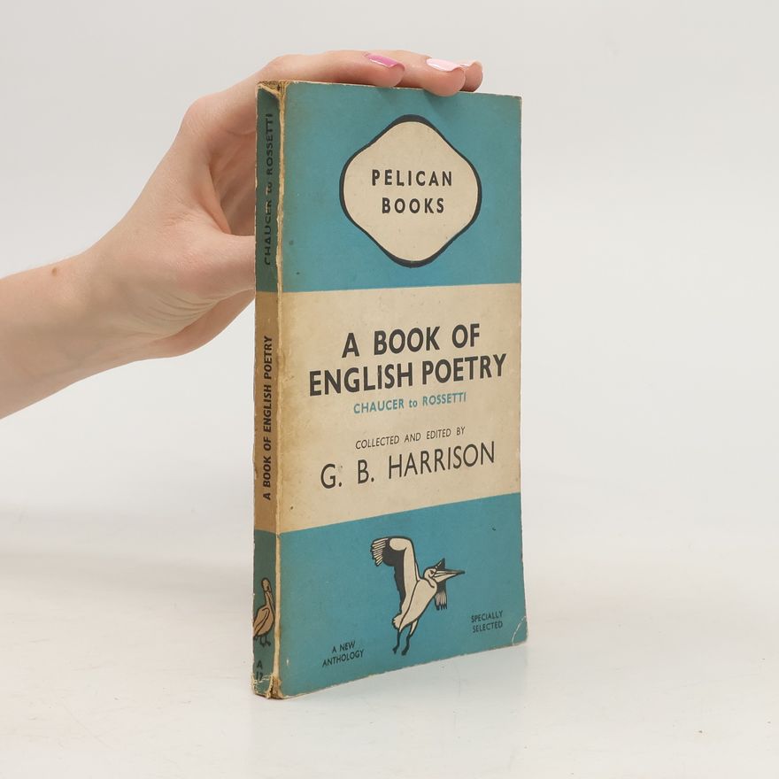 G. B. Harrison A Book of English poetry