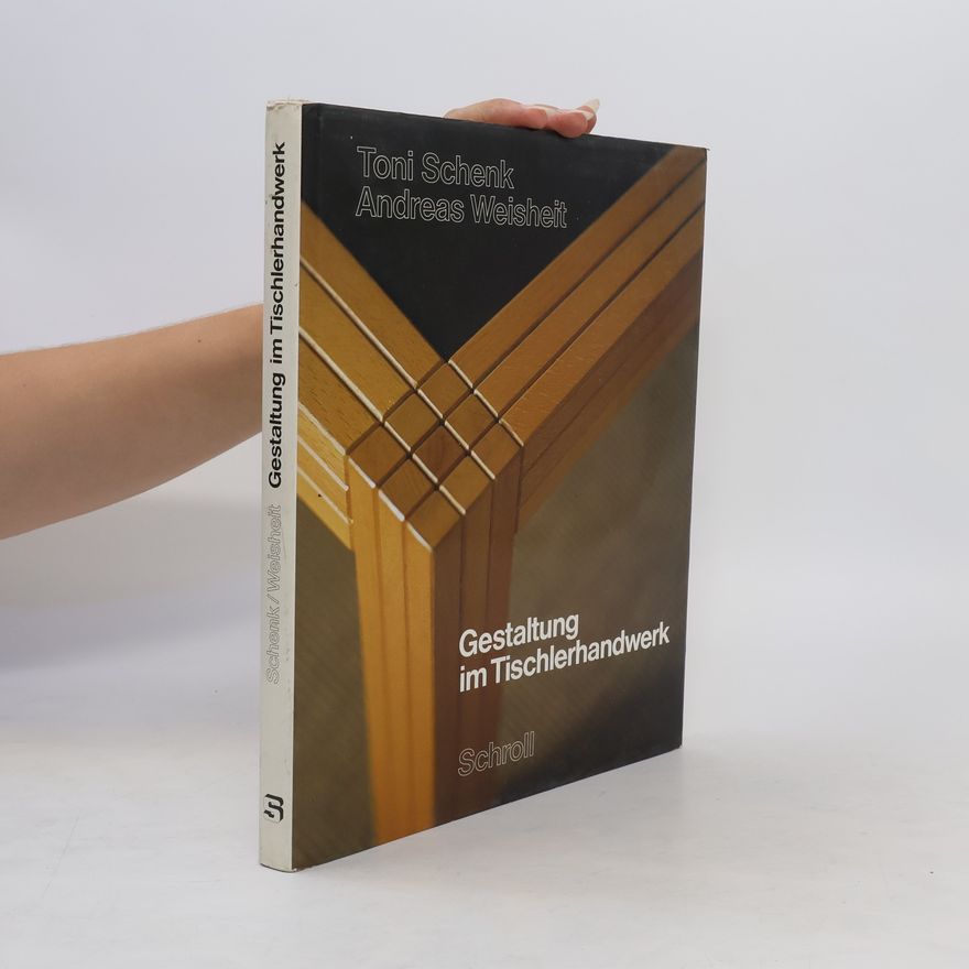 Andreas Weisheit Gestaltung im Tischlerhandwerk