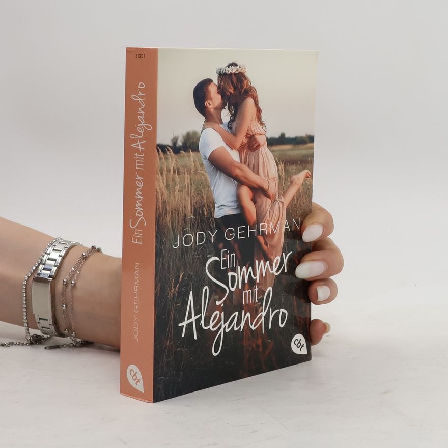 Jody Gehrman Ein Sommer mit Alejandro