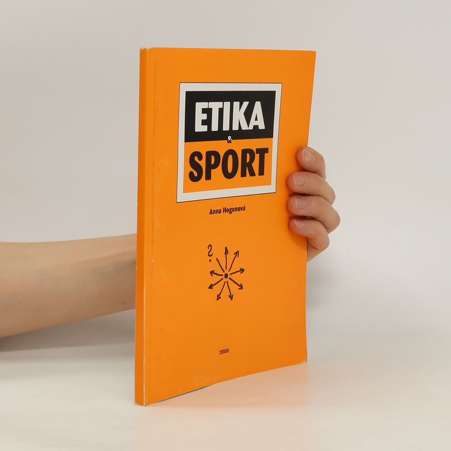 Anna Hogenová Etika a sport