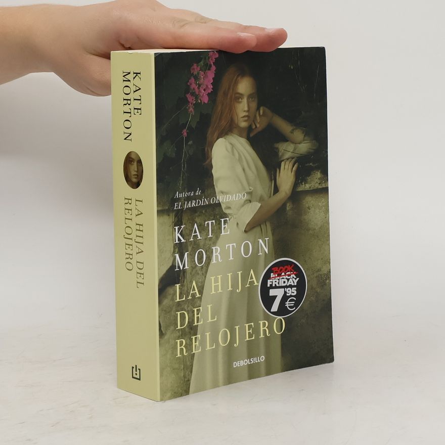 Kate Morton Debolsillo: La hija del relojero