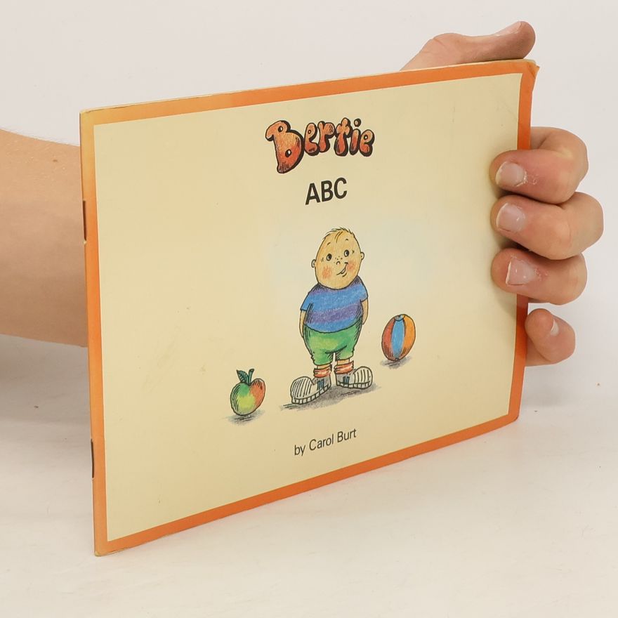 Carol Burt Bertie A.B.C.