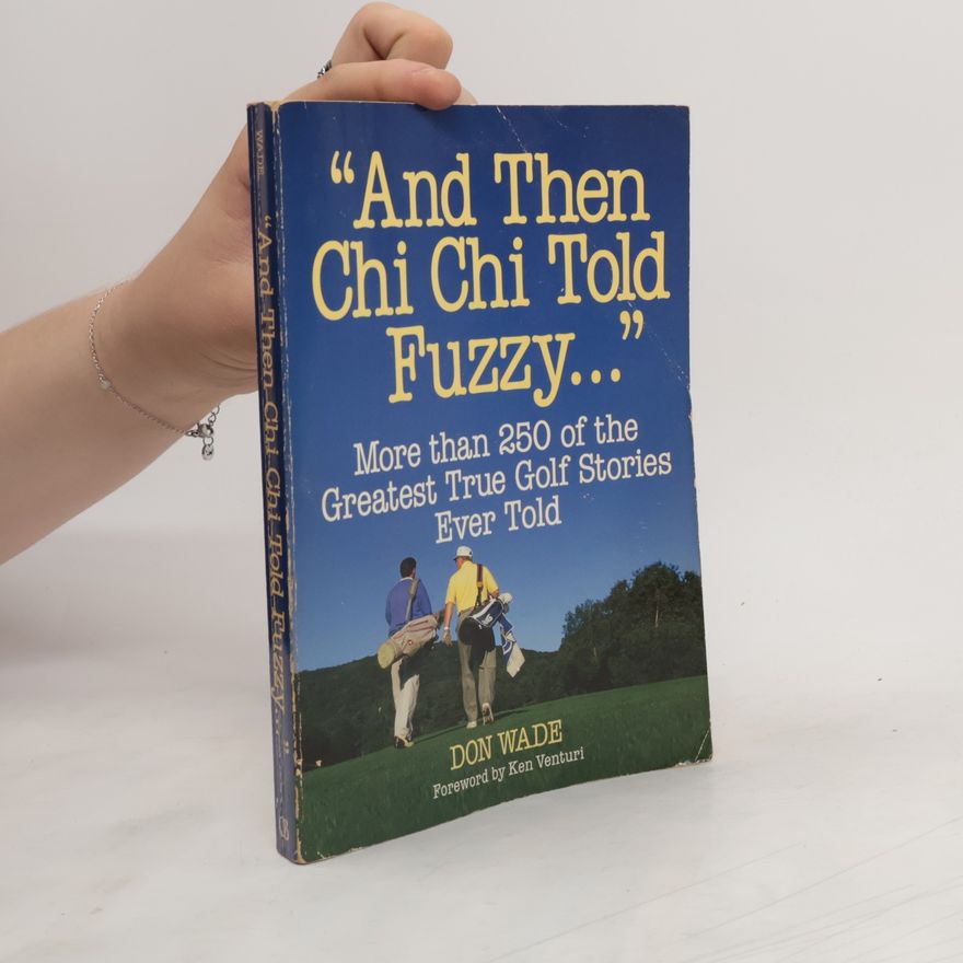 Ken Venturi And Then Chi Chi Told Fuzzy...