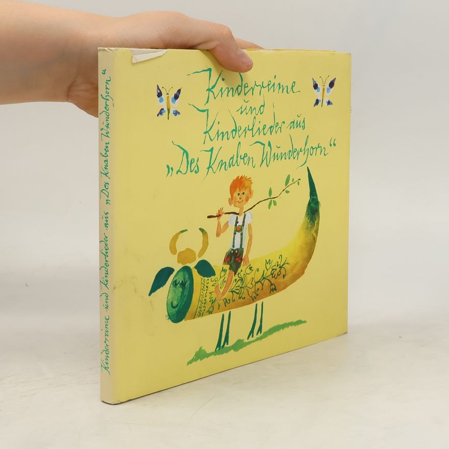 Autorenkollektiv Kinderreime und Kinderlieder aus 'Des Knaben Wunderhorn'