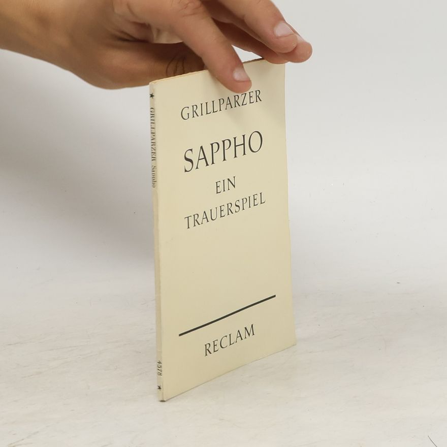Franz Grillparzer Sappho. Ein Trauerspiel