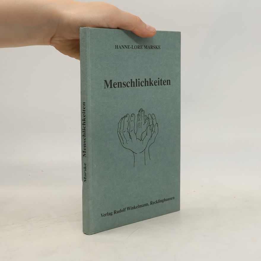 Hanne-Lore Marske Menschlichkeiten