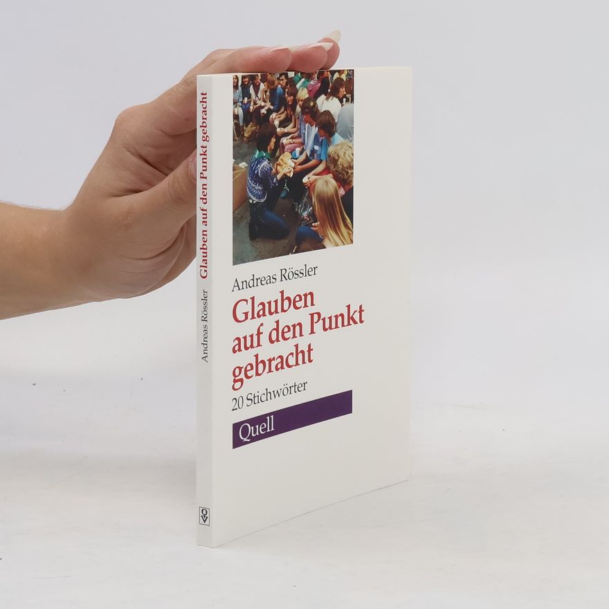 Andreas Rößler Glauben auf den Punkt gebracht