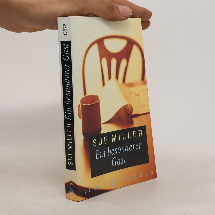 Sue Miller Ein besonderer Gast
