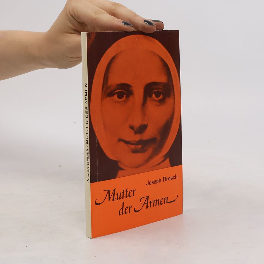 Joseph Brosch Mutter der Armen