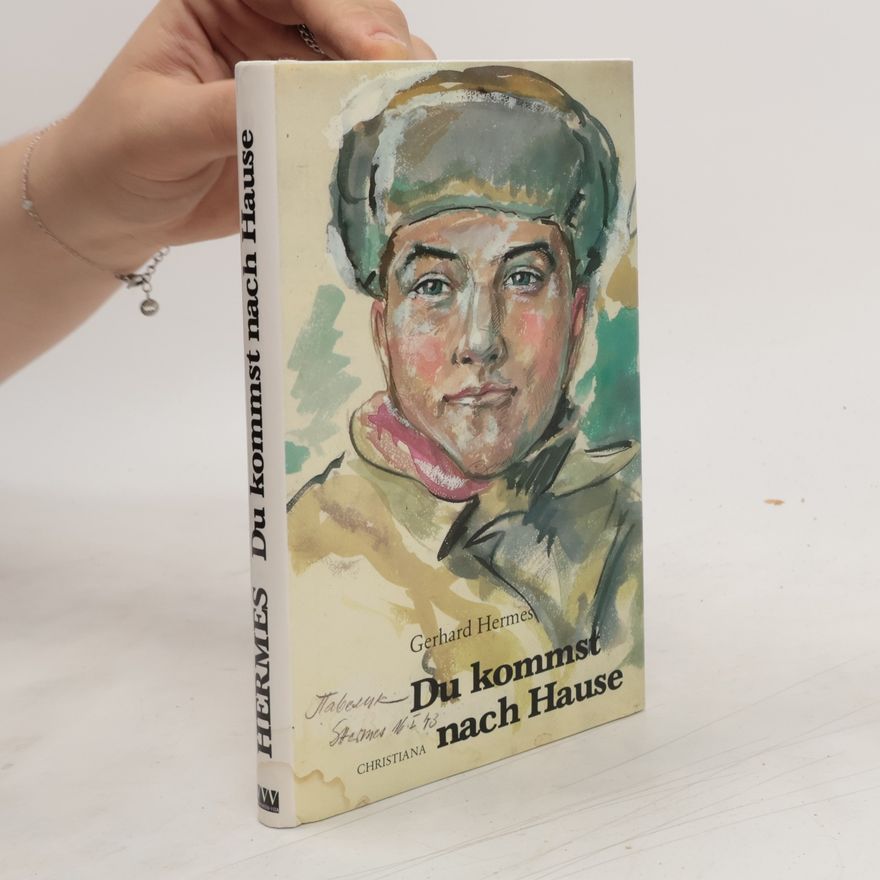 Gerhard Hermes Du kommst nach Hause