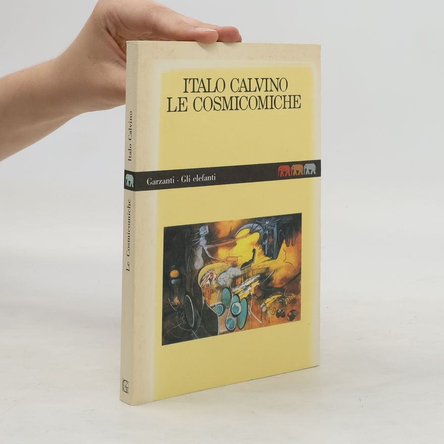 Italo Calvino Le Cosmicomiche