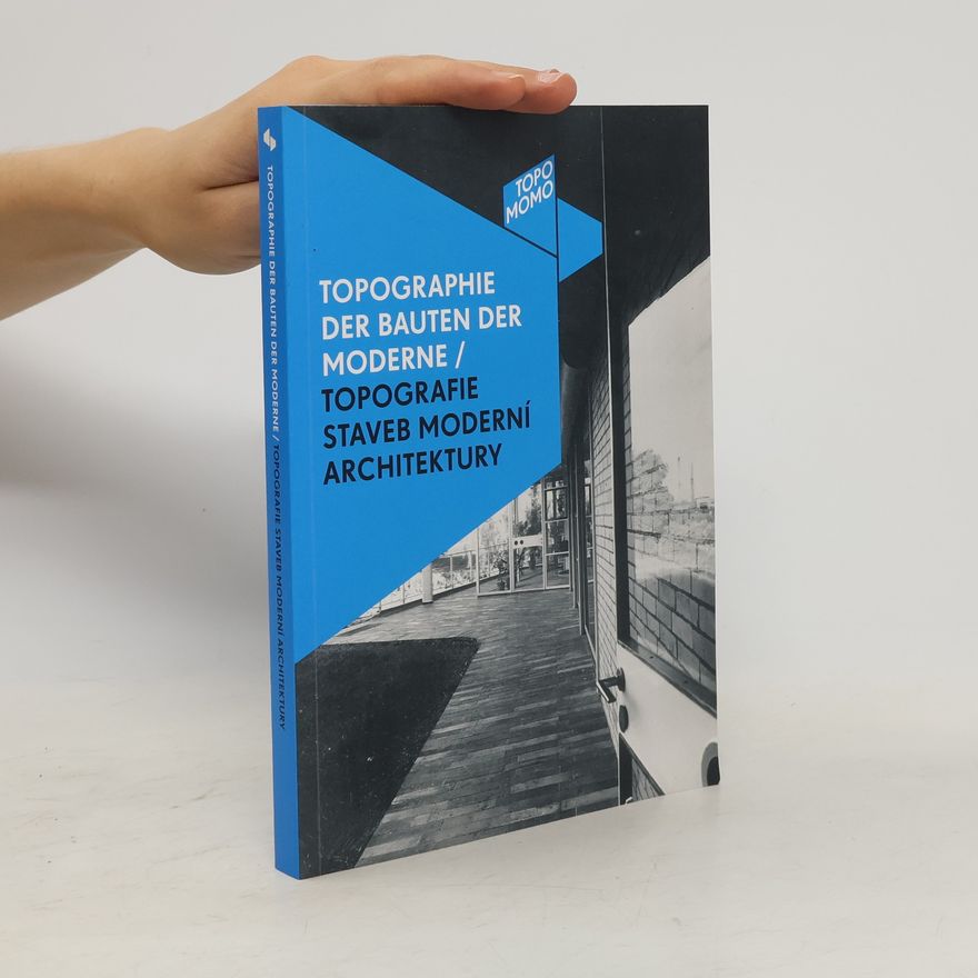 Auteurscollectief Topographie der Bauten der Moderne