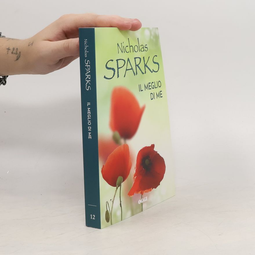 Nicholas Sparks Il meglio di me