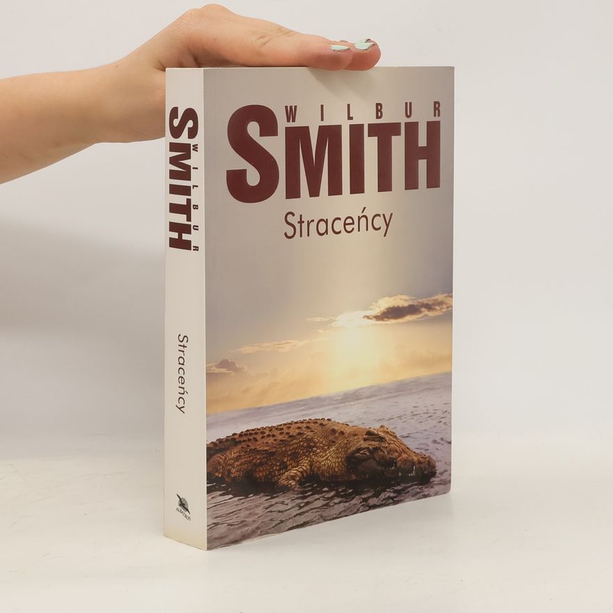 Wilbur Smith Straceńcy