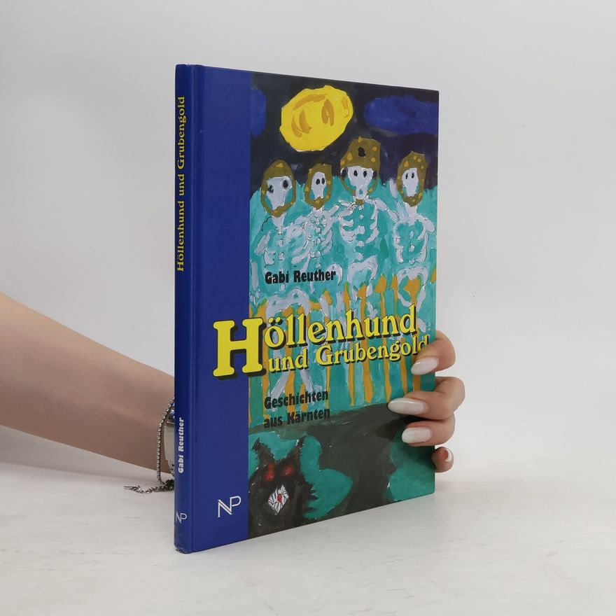 Gabi Reuther Höllenhund und Grubengold