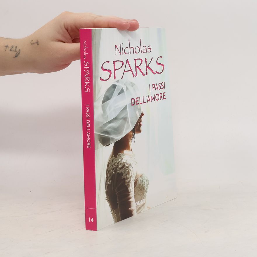 Nicholas Sparks I passi dell´amore