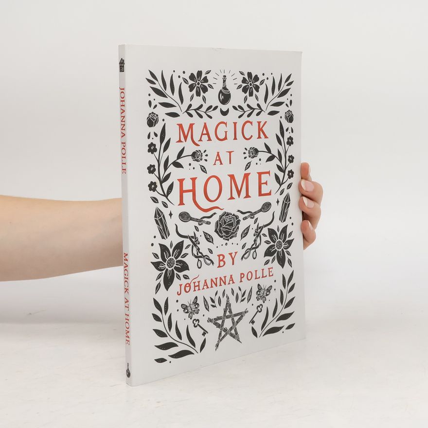 Johanna Polle Magick at Home