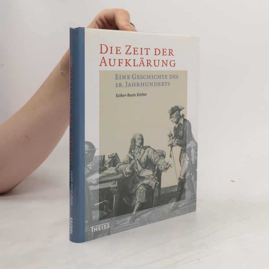 Esther-Beate Körber Die Zeit der Aufklärung