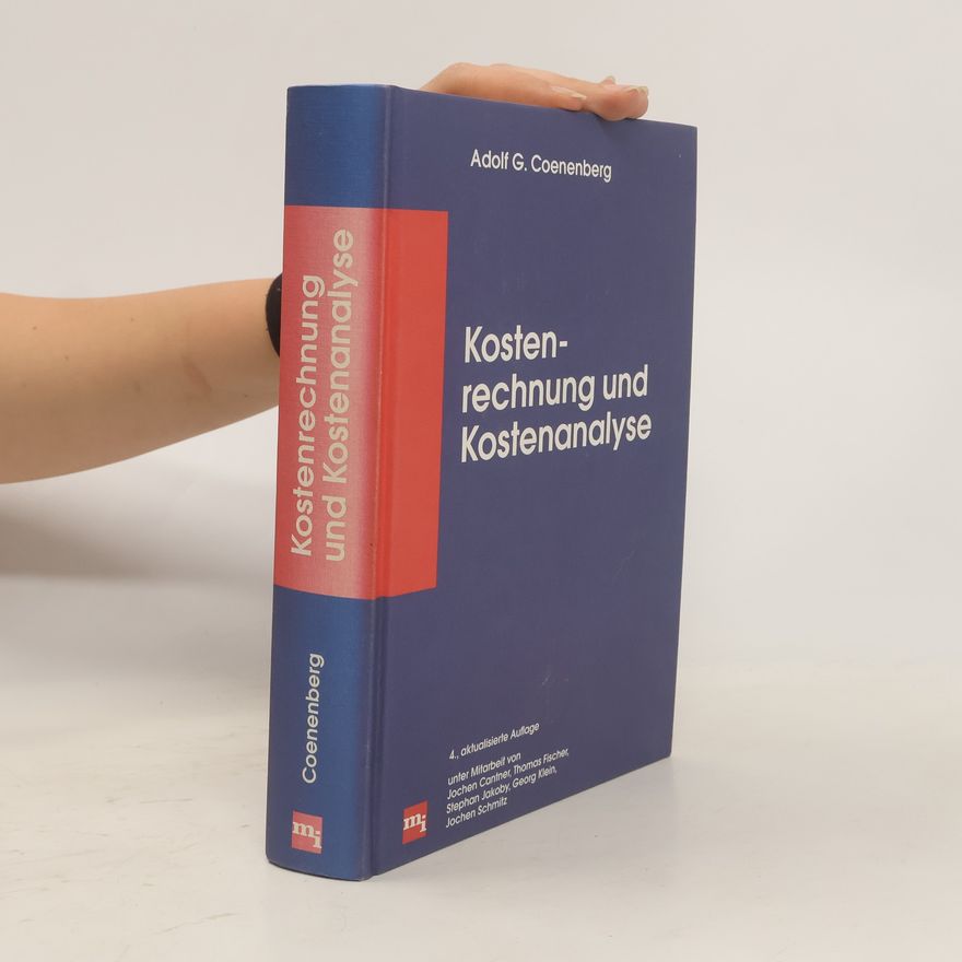 Adolf Gerhard Coenenberg Kostenrechnung und Kostenanalyse