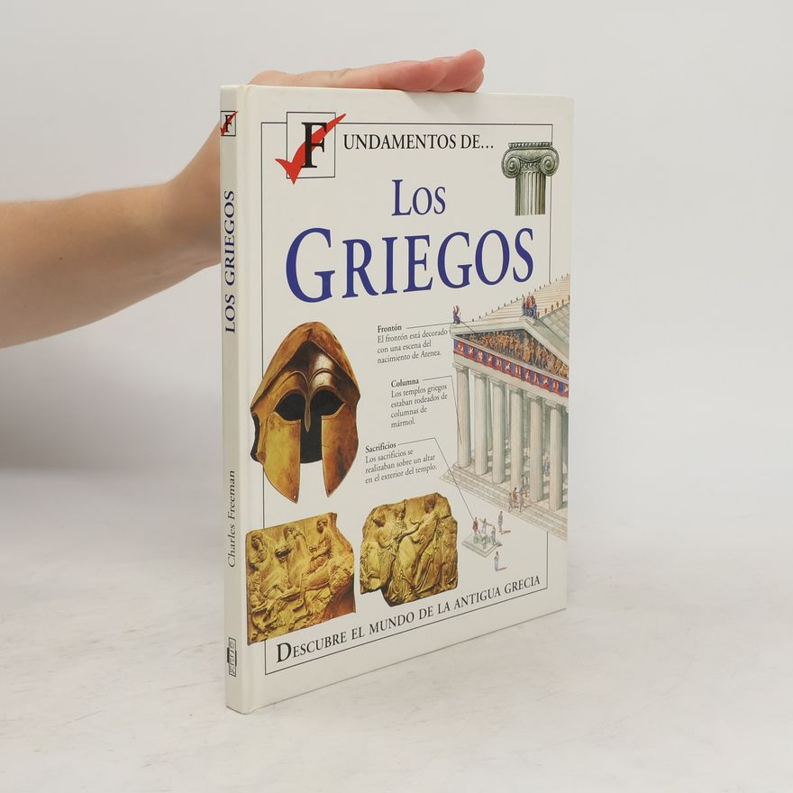 Charles Freeman Los Griegos