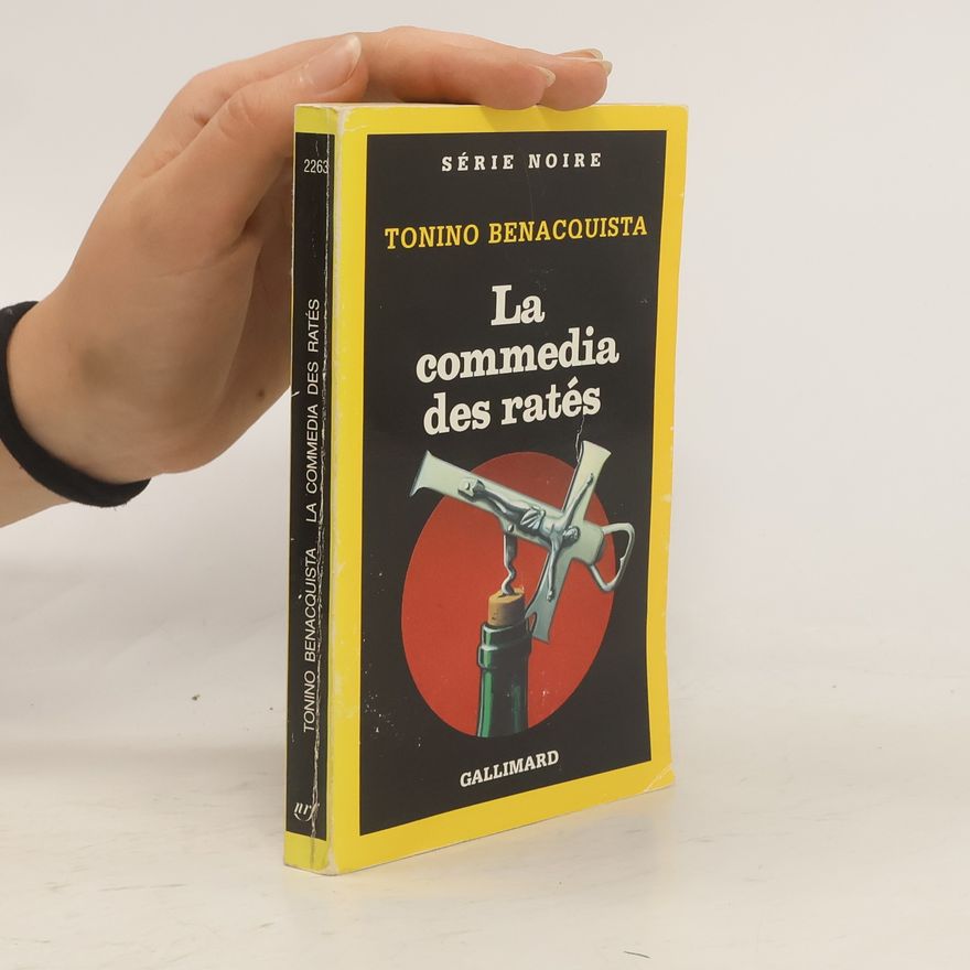 Tonino Benacquista La commedia des ratés