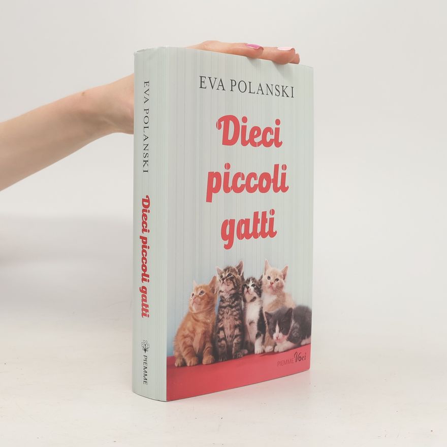 Eva Polanski Dieci piccoli gatti