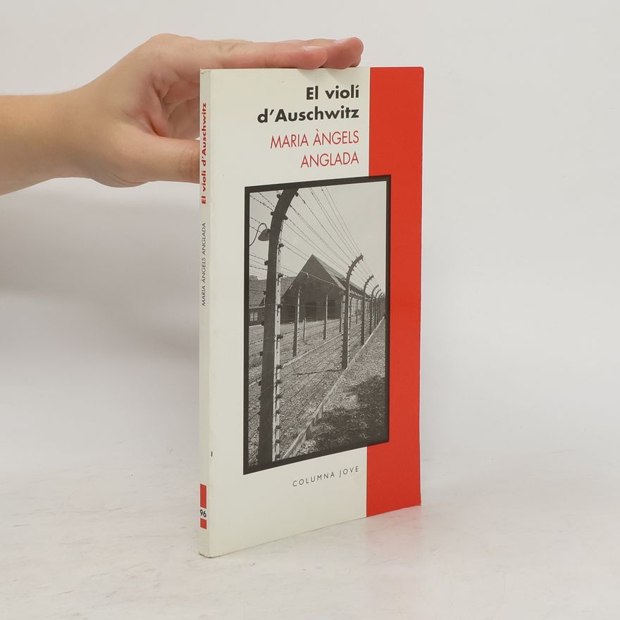 Maria Àngels Anglada El violí d'Auschwitz