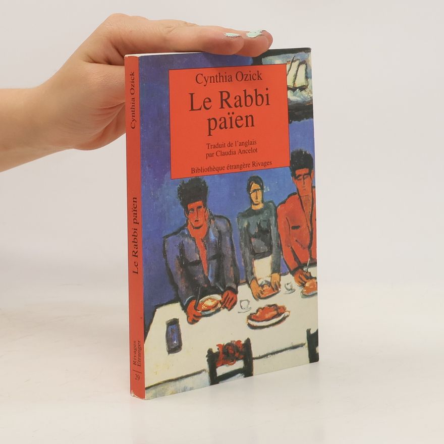 Cynthia Ozick Le rabbi païen