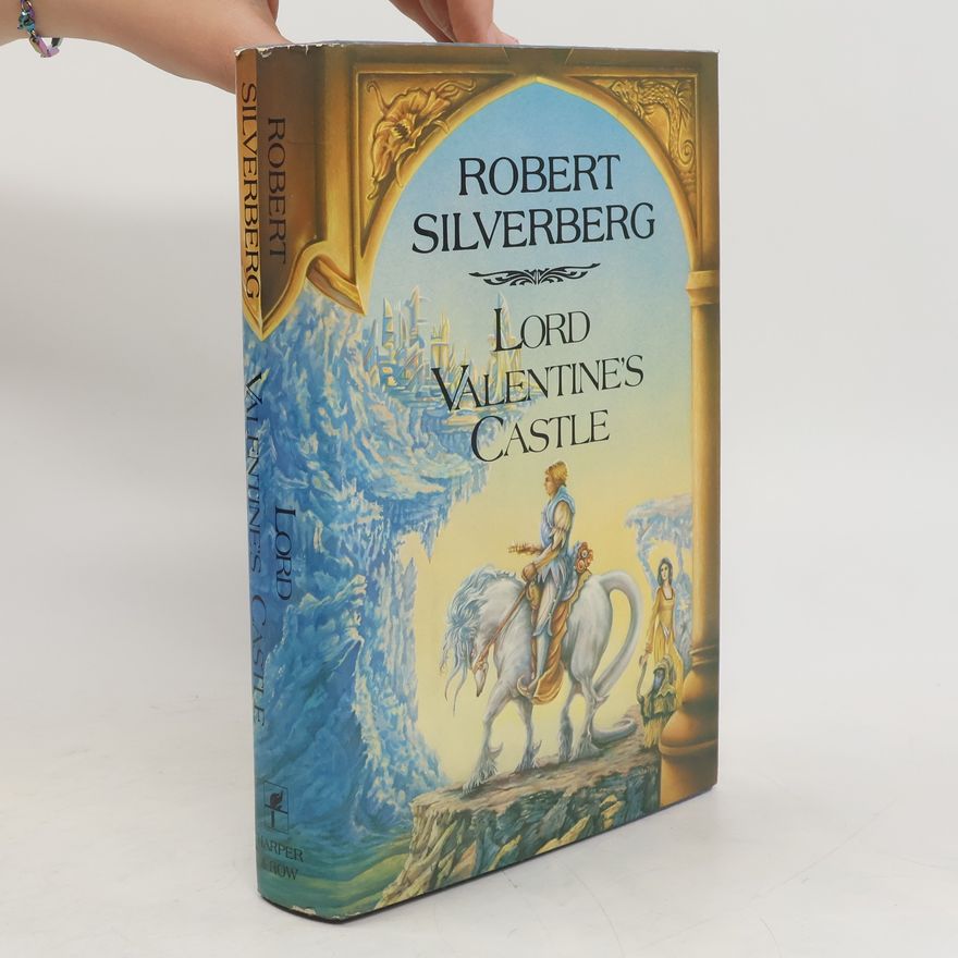 Robert Silverberg Lord Valentine's Castle