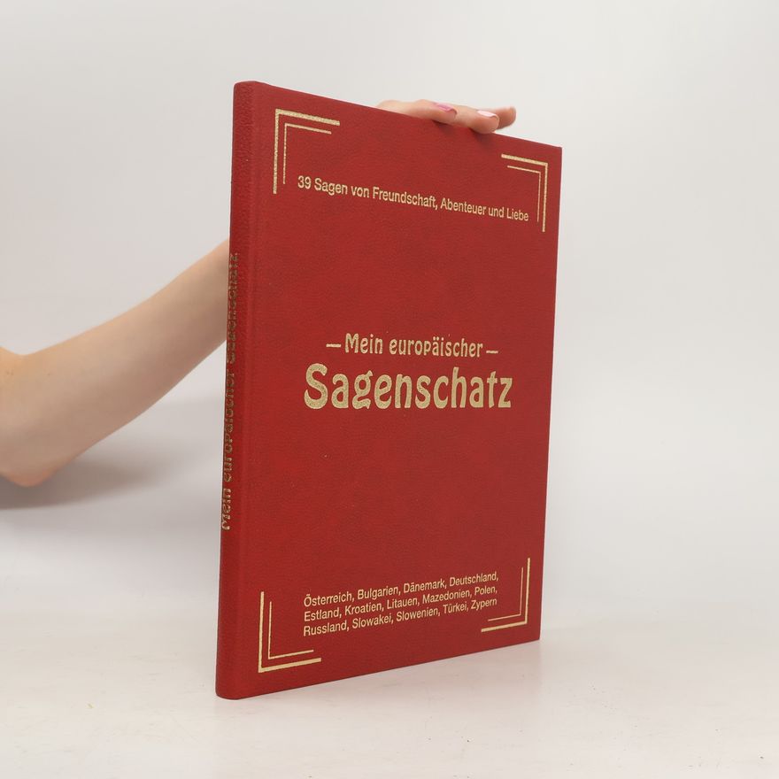 Kolektiv autorů Mein europäischer Sagenschatz
