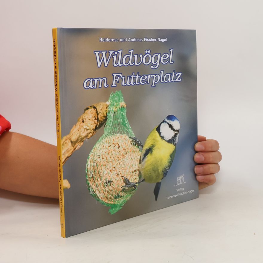 Heiderose Fischer-Nagel Wildvögel am Futterplatz