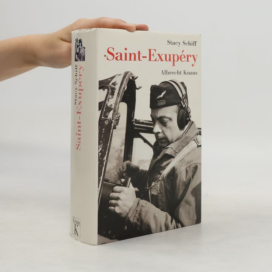 Stacy Schiff Saint-Exupéry